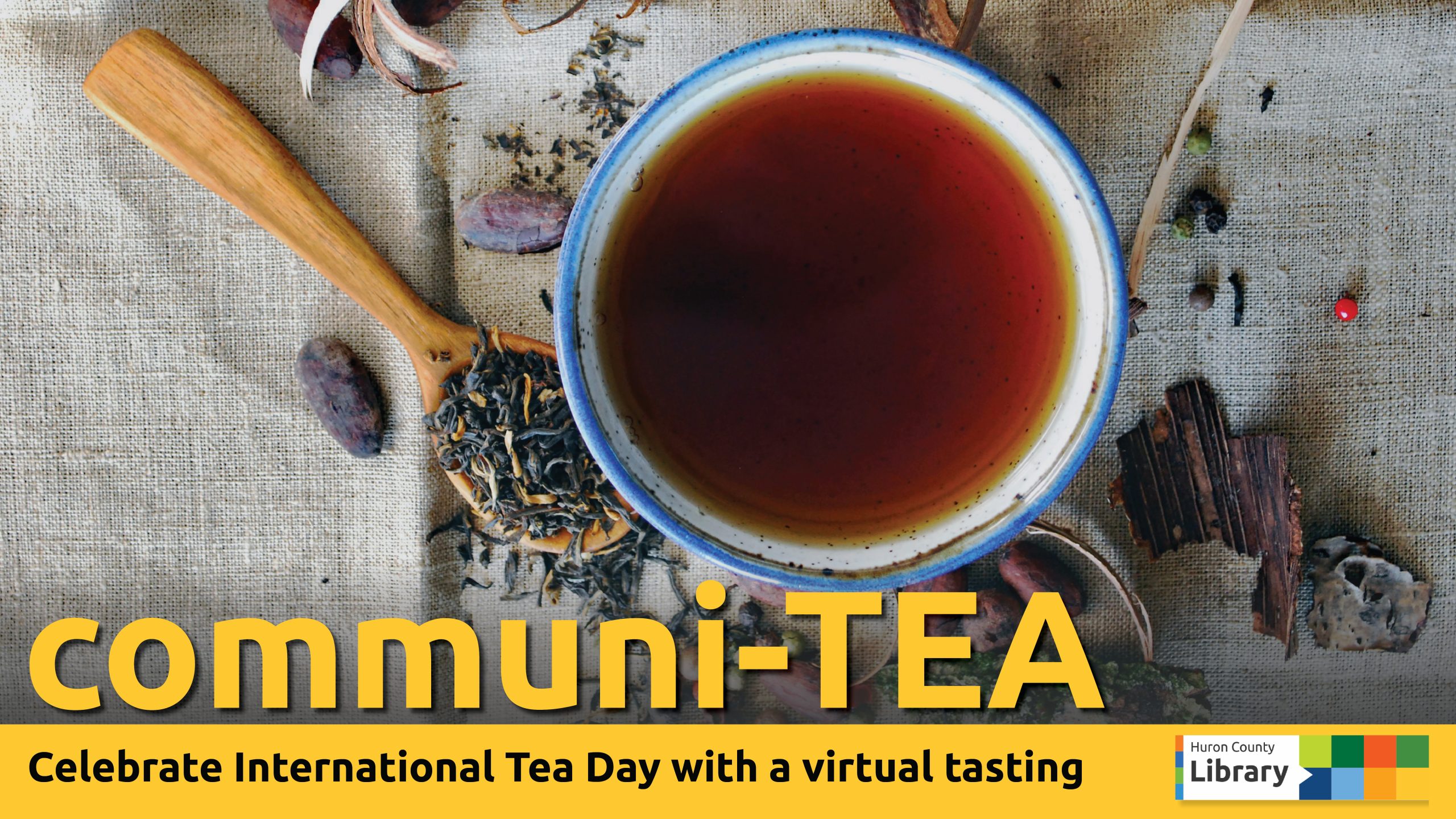 Photo of a cup of tea and tea leaves with text promoting tea event