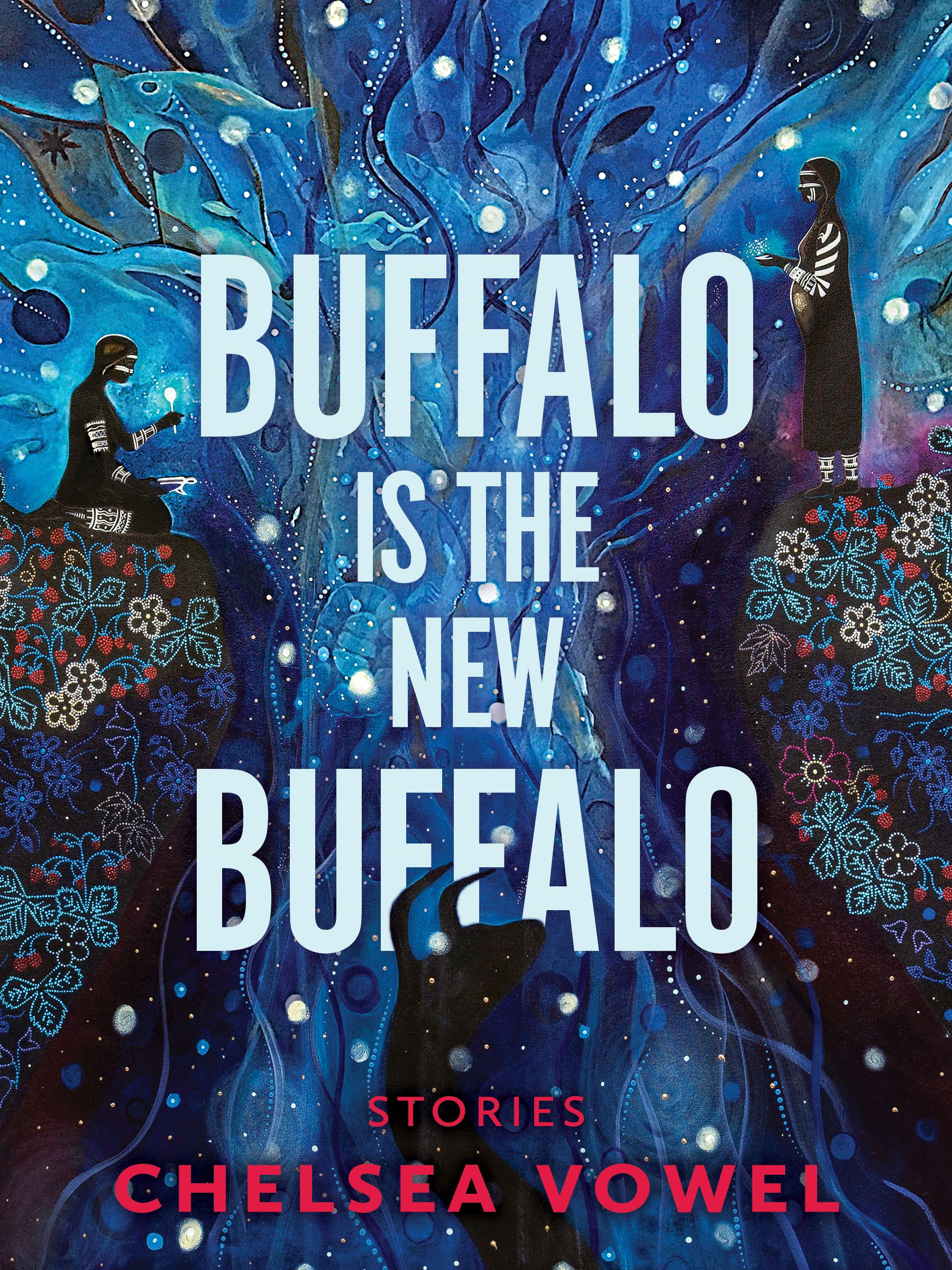 Book cover of Buffalo Is the New Buffalo