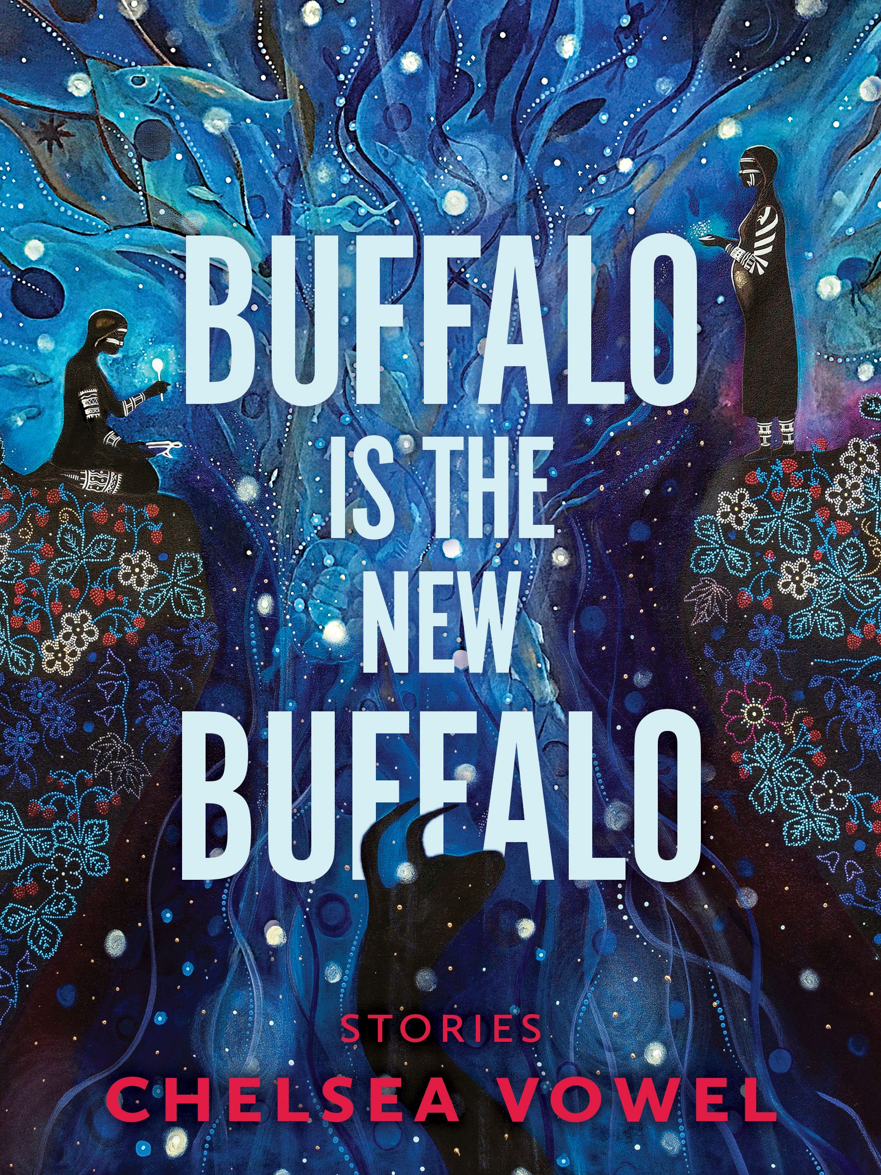 Buffalo Is the New Buffalo Book cover of Buffalo Is the New Buffalo