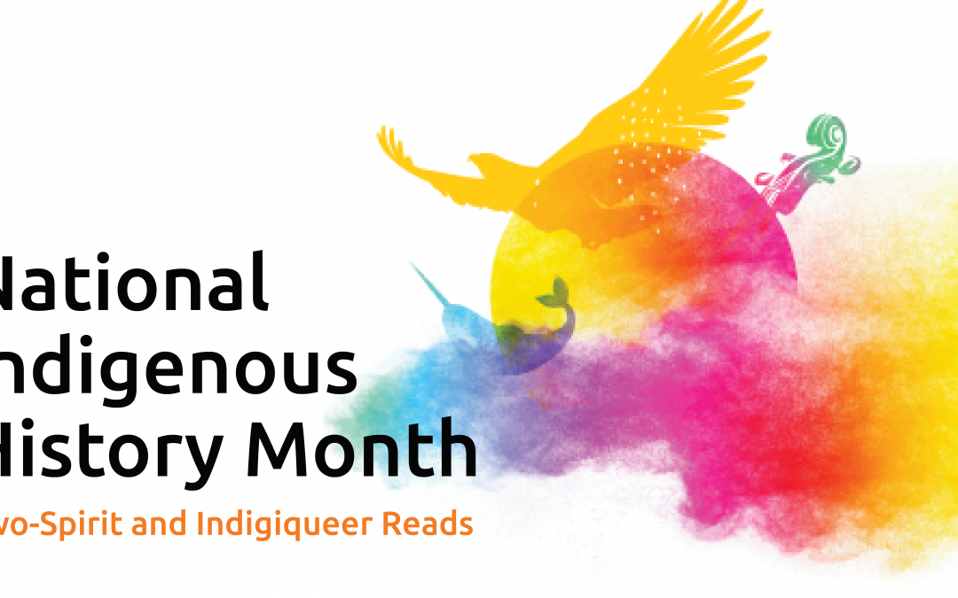 Two-Spirit and Indigiqueer Reading Recommendations