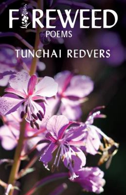 Book cover of Fireweed by Tunchai Redvers