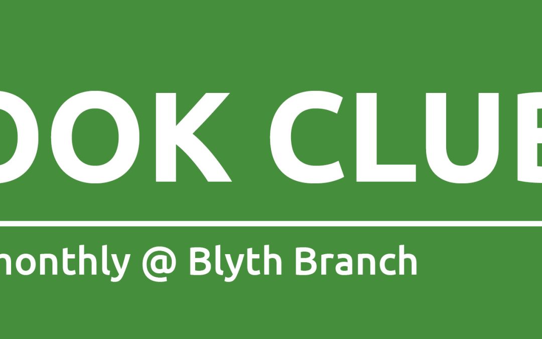 Book Club – Blyth Branch