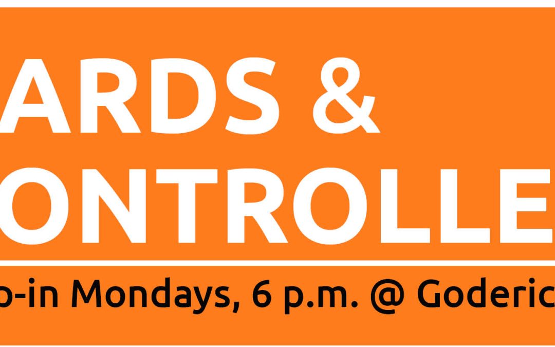 Cards & Controllers – Goderich Branch