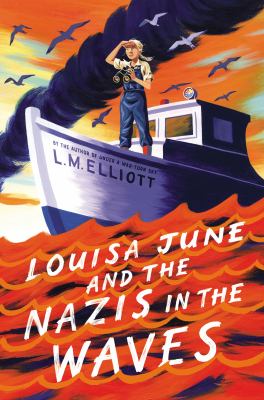 Book cover of Louisa June and the Nazis in the Waves