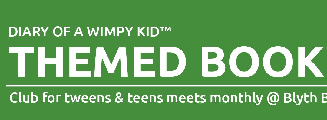 Diary of a Wimpy Kid™ Themed Book Club – Blyth