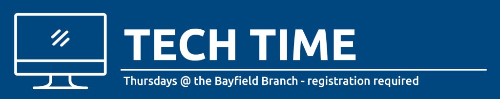 Illustration of a computer with text promoting tech time at Bayfield Branch