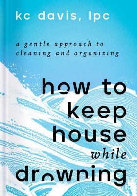 Image of the book cover How to Keep House while Drowning