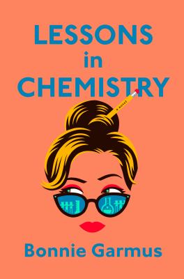 Image of the book cover of Lessons in Chemistry
