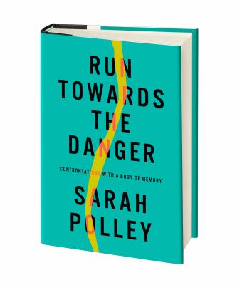 run Image of the book cover Run Towards the Danger