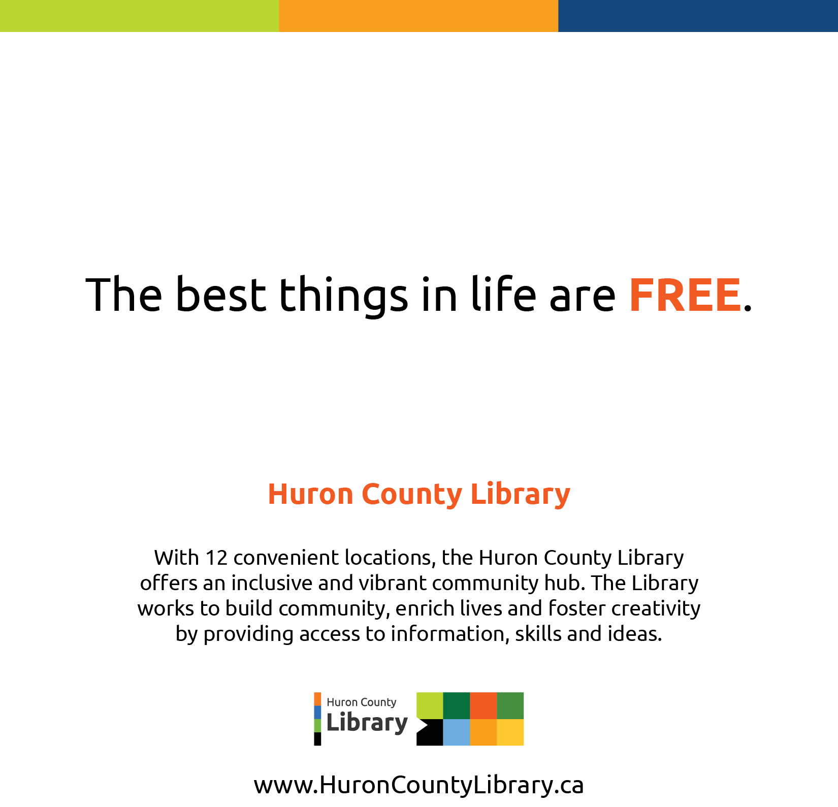 Image of the front cover of a Huron County Library brochure that features the library logo and text that reads The Best Things in Life are Free and info about the library's 12 branches.