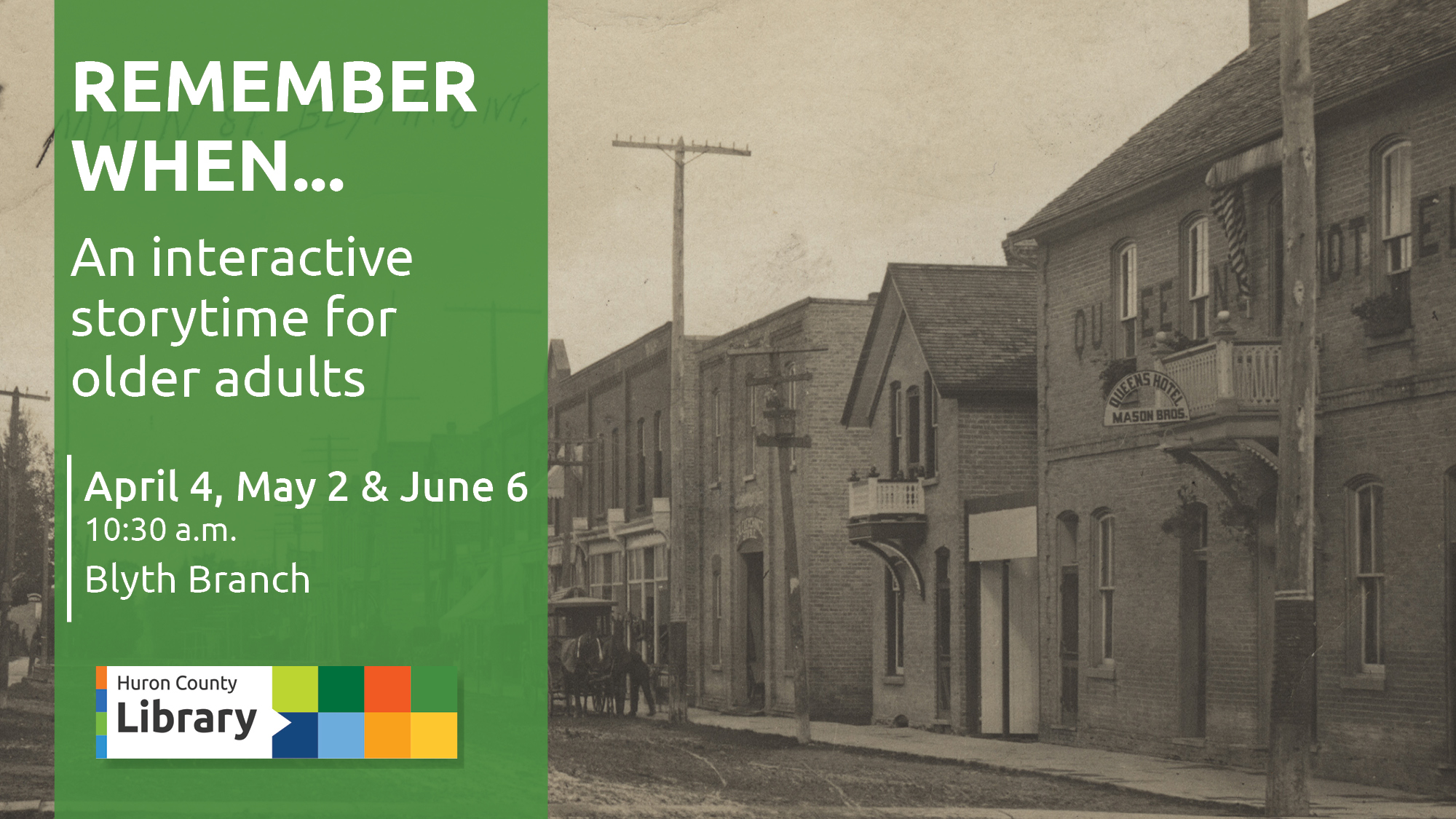 Historic image of main street Blyth with text promoting remember when