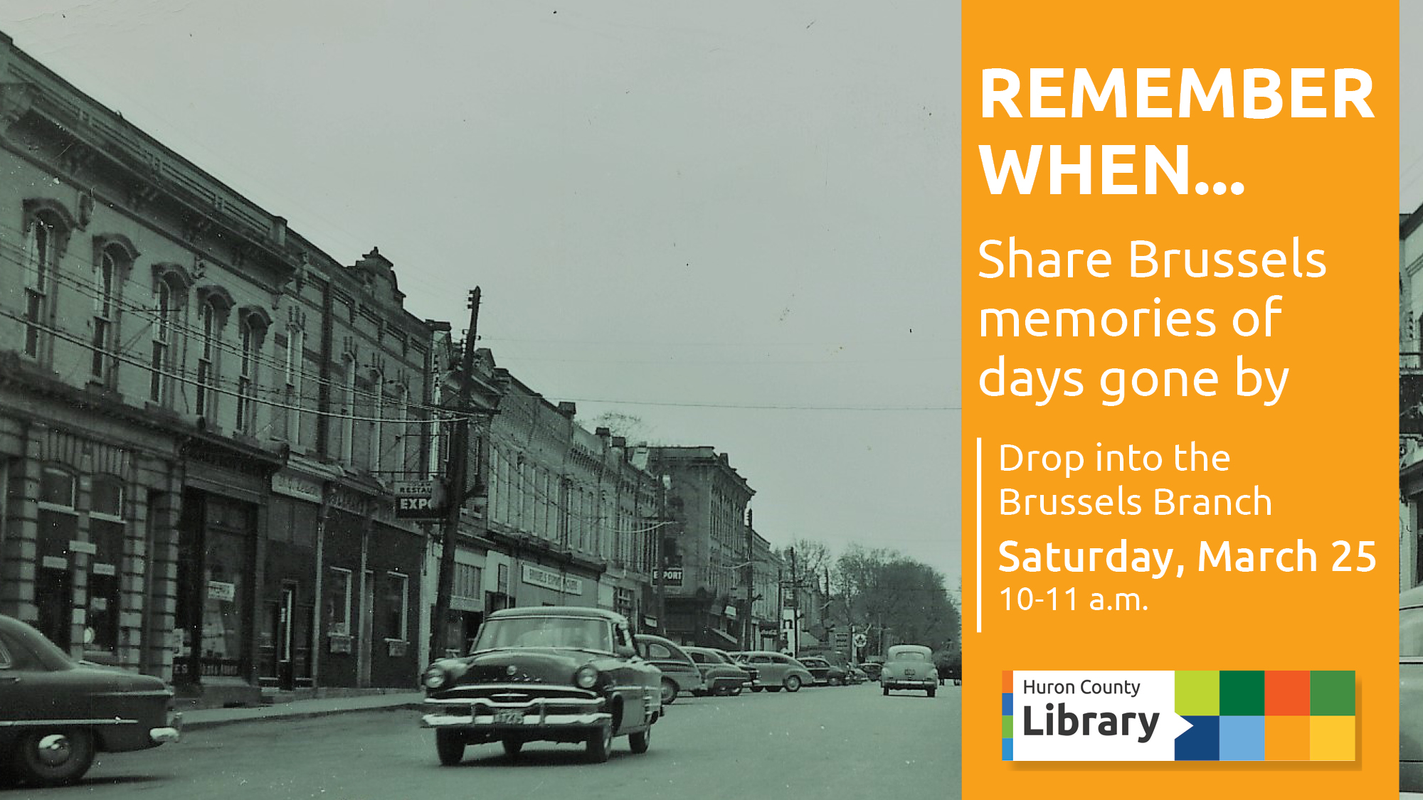Historic image of downtown Brussels from the early 1950s. Text promoted remember when event at the Brussels Branch.