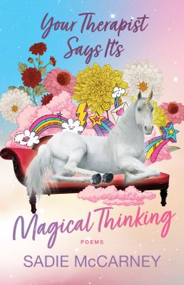 Book cover image of Your Therapist Says It's Magical Thinking