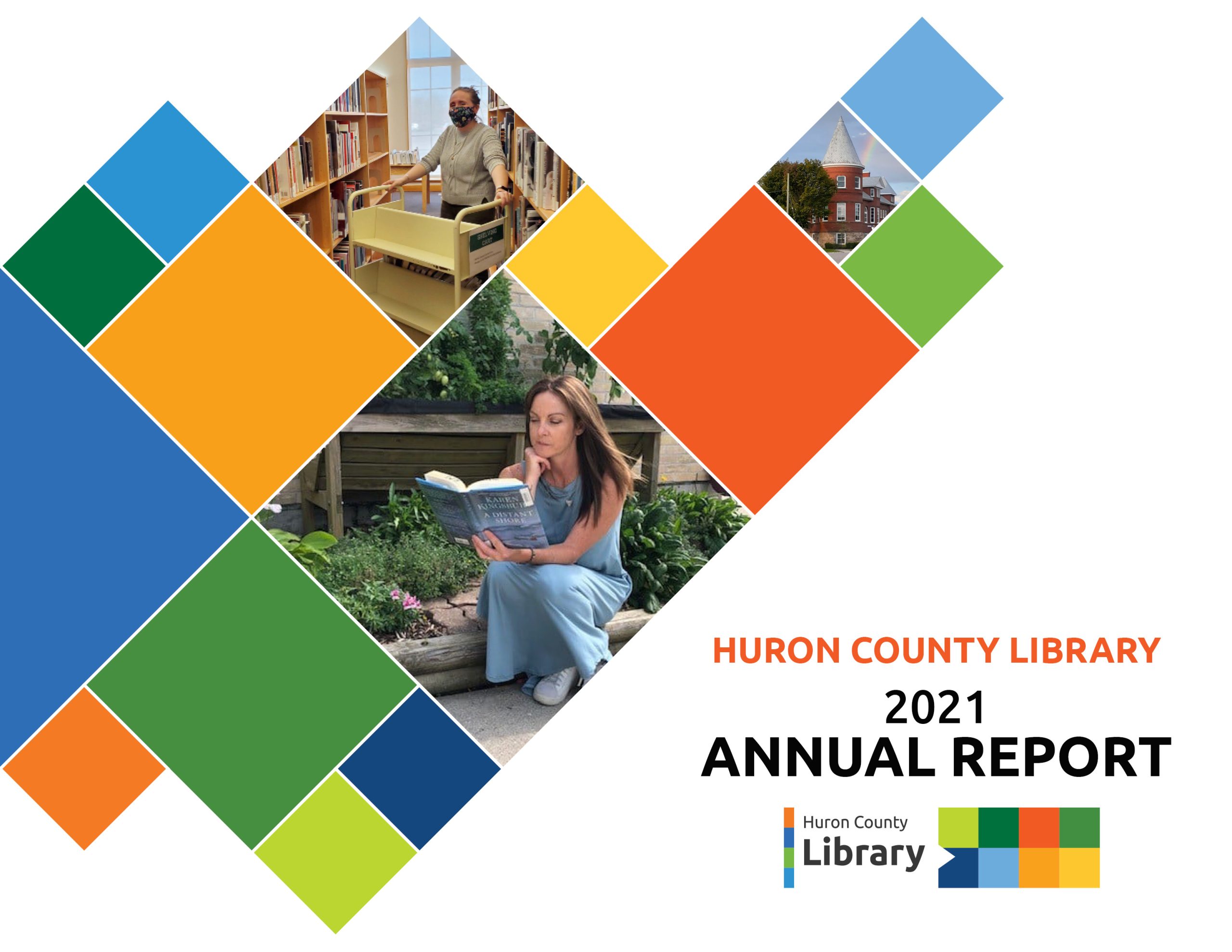Cover image of the 2021 Huron County Library Annual Report. Featuring different sizes of coloured squares with images from the library