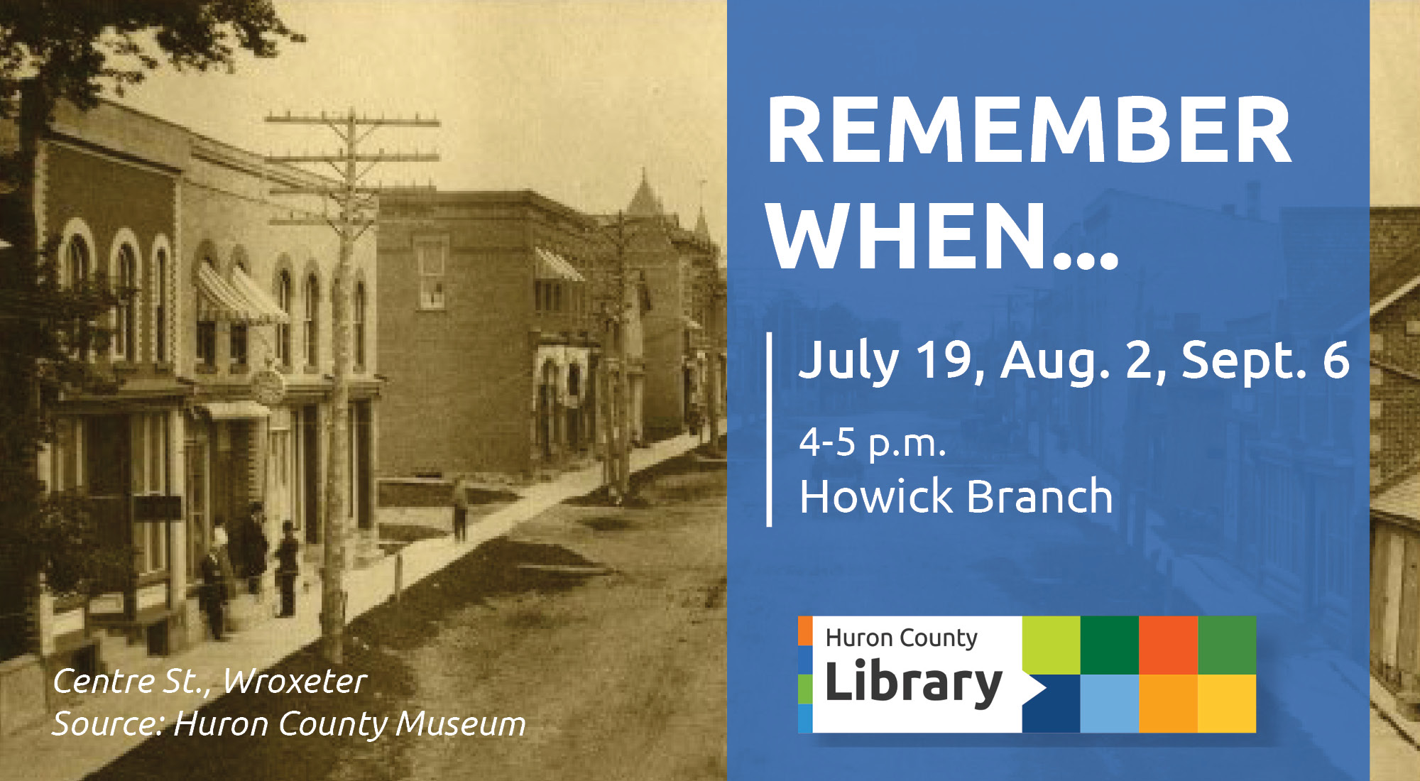 Historic image of Wroxeter with text promoting Remember When at Howick Branch