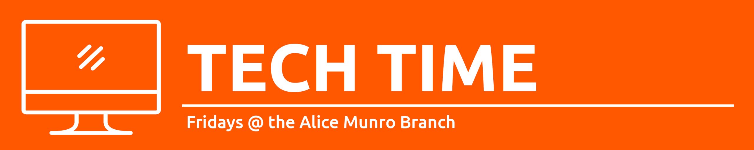 Illustration of a computer with text promoting tech time at Alice Munro Branch