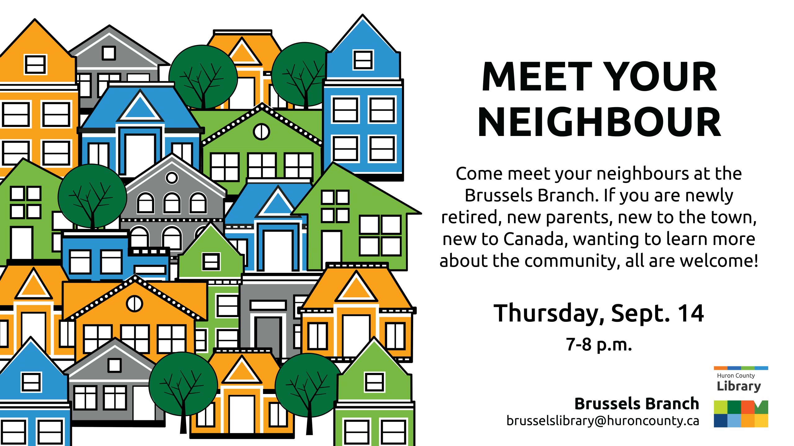 Illustration of a neighbourhood of homes with text promoting Meet Your Neighbour at Brussels Branch