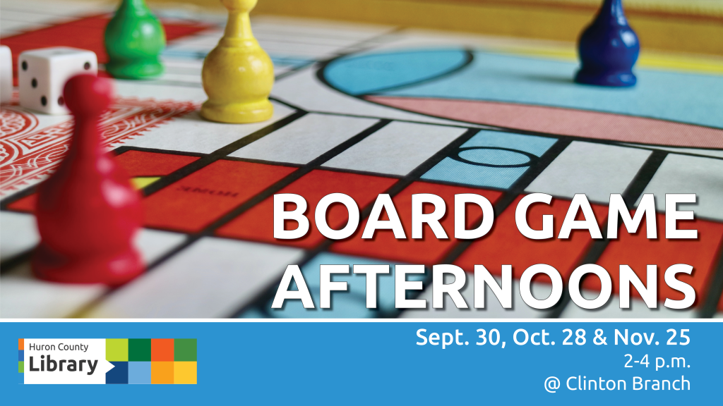 Photo of board game with text promoting Adult Board Game Afternoons at Clinton Branch