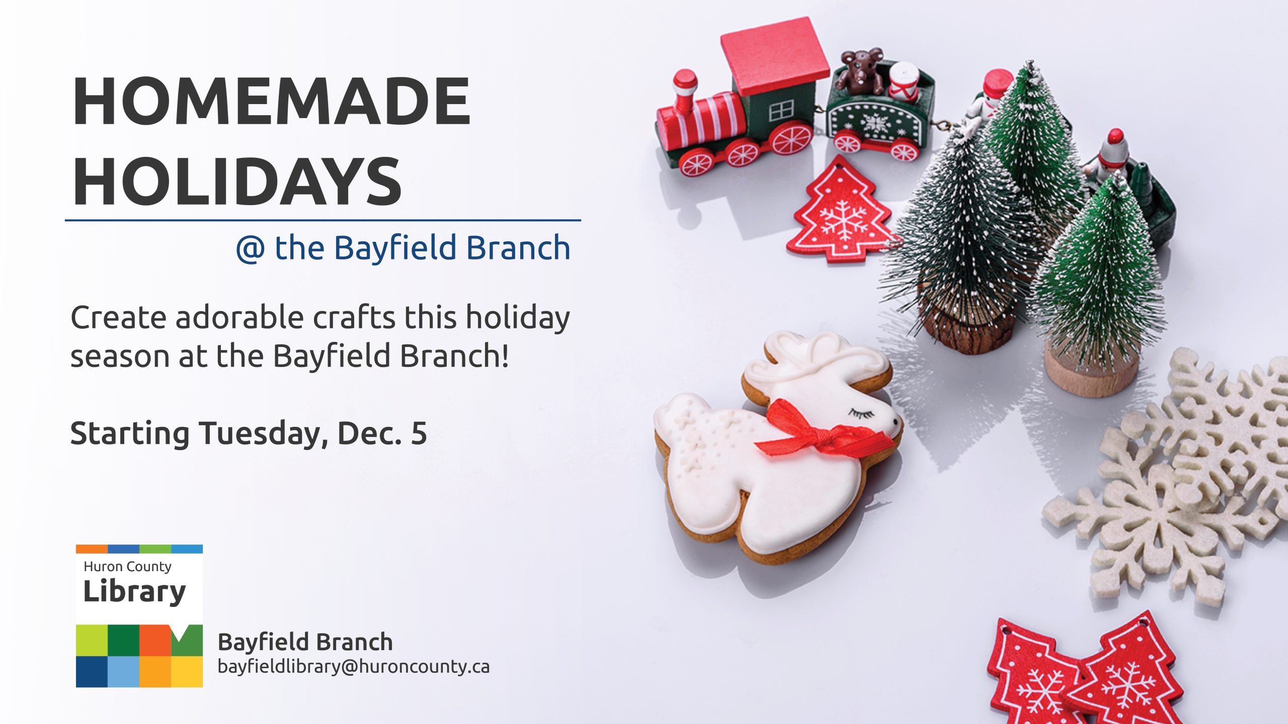 Photo of Christmas decorations with text promoting Homemade Holidays series at Bayfield Branch