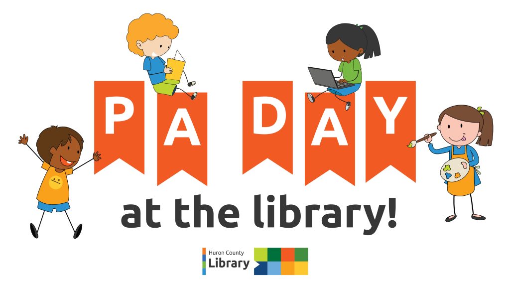 Illustration of kids having fun with text promoting PA Day at the Huron County Library