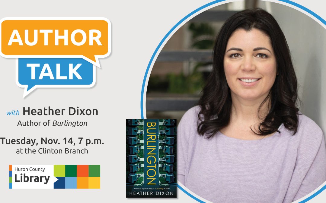 Photo of author Heather Dixon with text promoting her author talk at the Clinton Branch