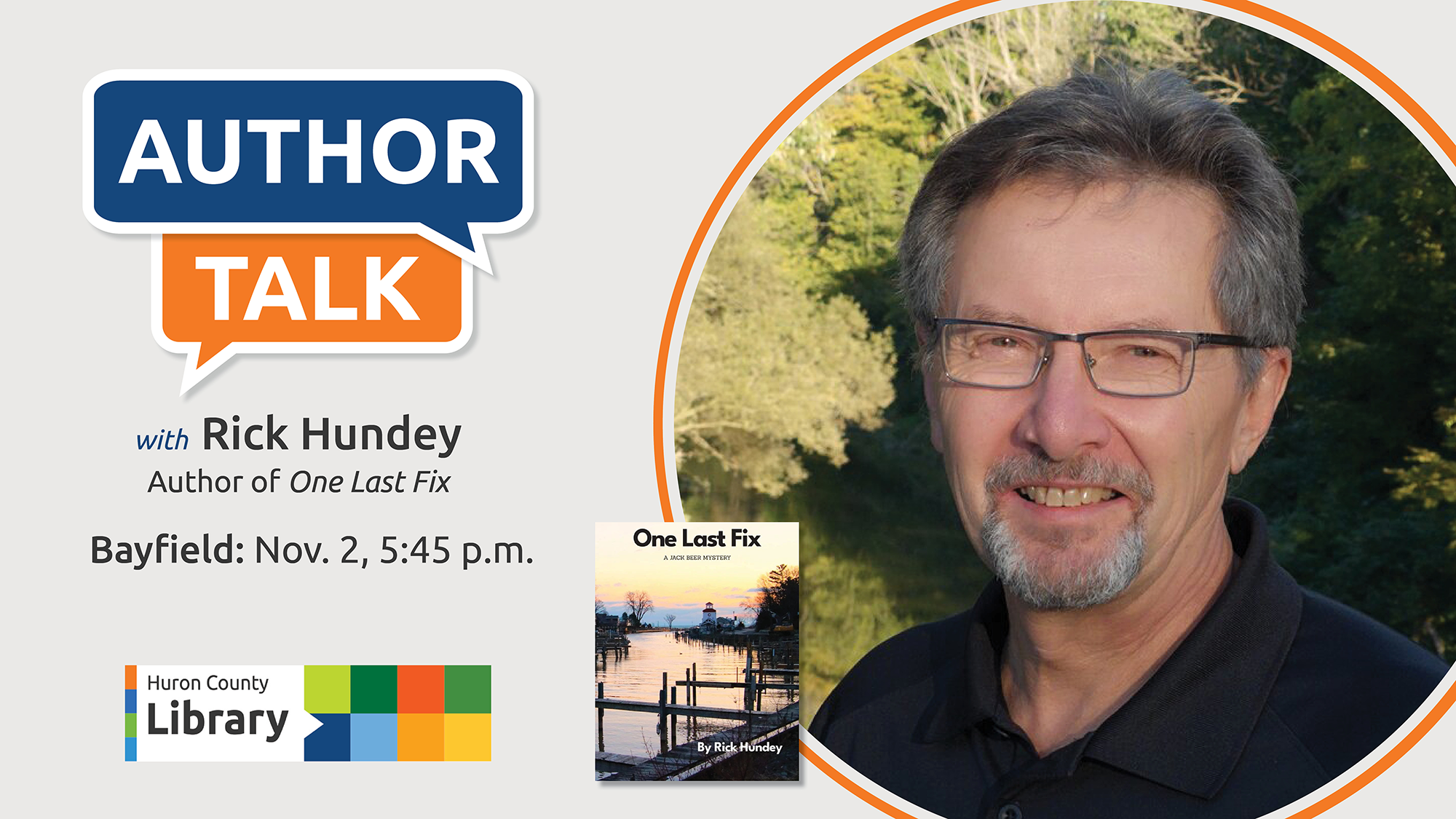Image of local author Rick Hundey with text promoting his author talk at Bayfield Branch