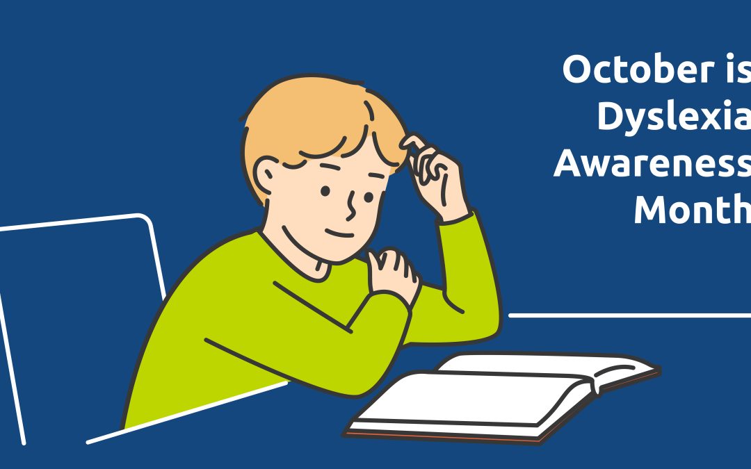 October is Dyslexia Awareness Month