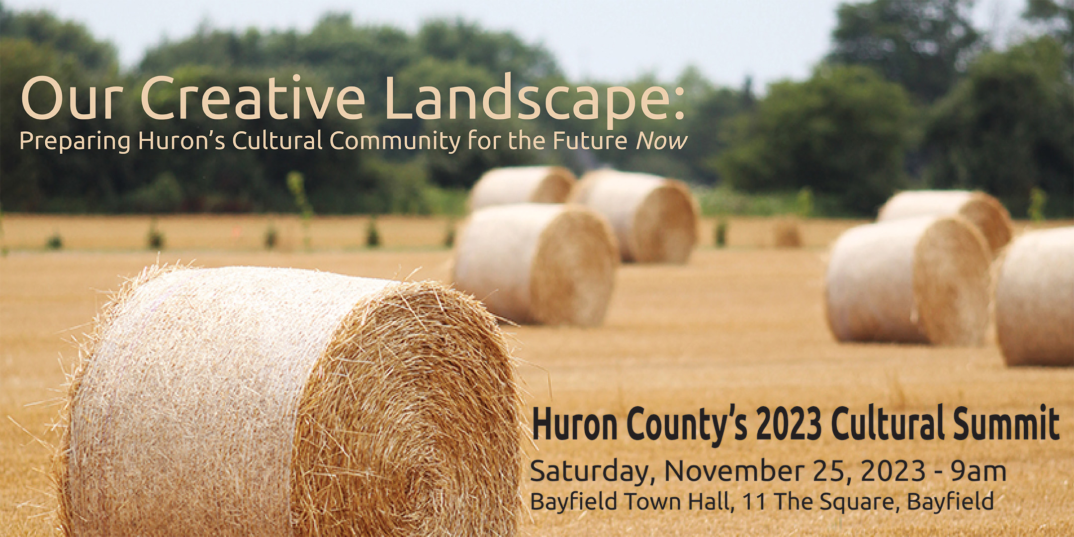 Photo of bails of hay in a field with text promoting Huron County Cultural Summit