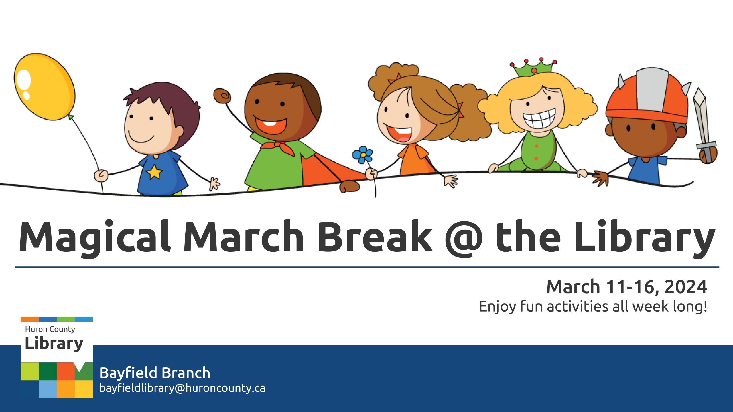 Illustration of kids having fun with text promoting magical march break at the Bayfield branch