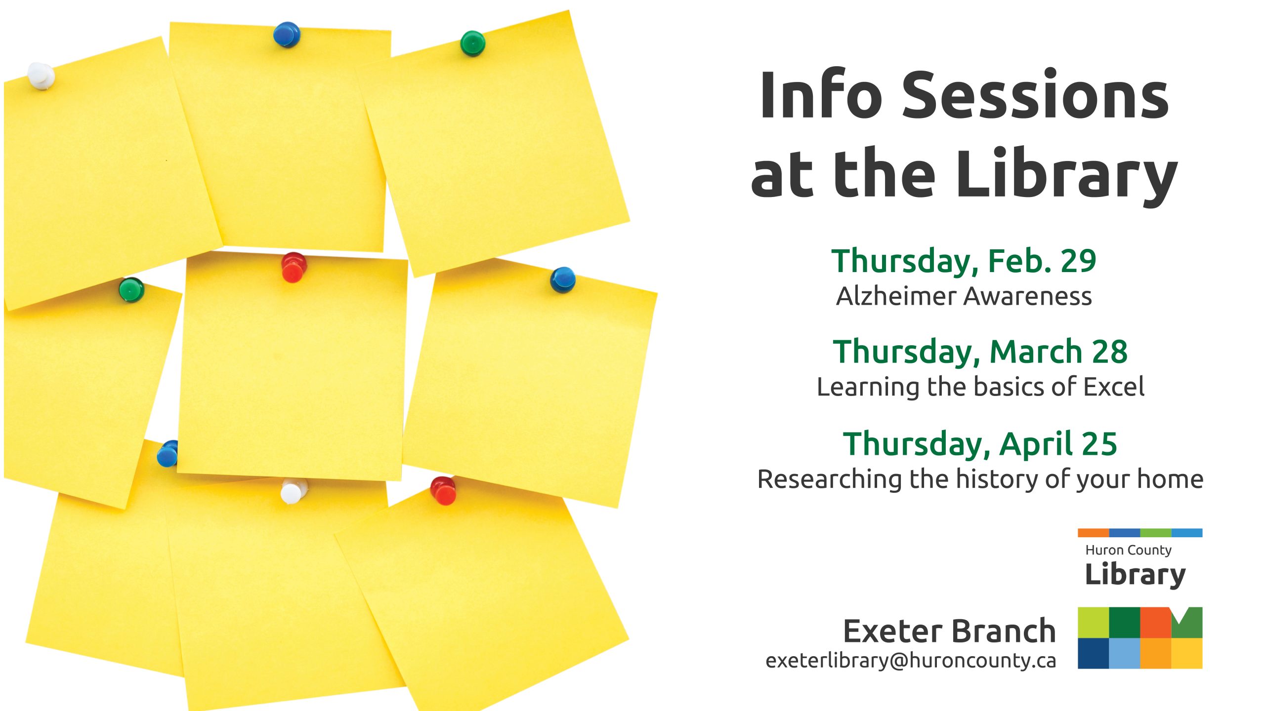 Photo of yellow post-it notes thumbtacked to the wall with text promoting information sessions at the Exeter branch