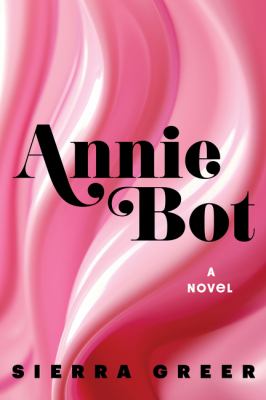 Book cover image of Annie Bot