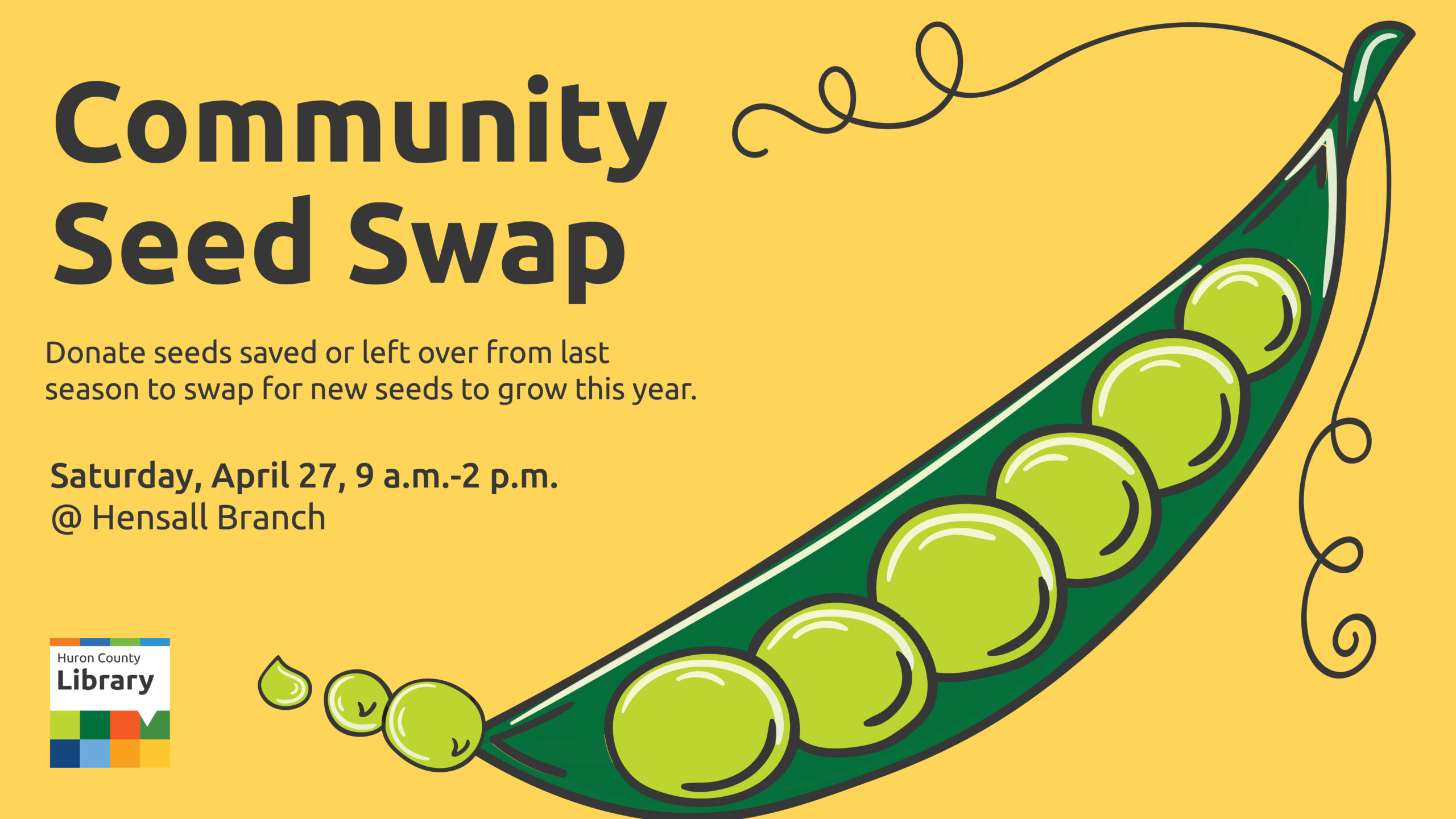 Illustration of peas in a pod with text promoting Community Seed Swap at Hensall