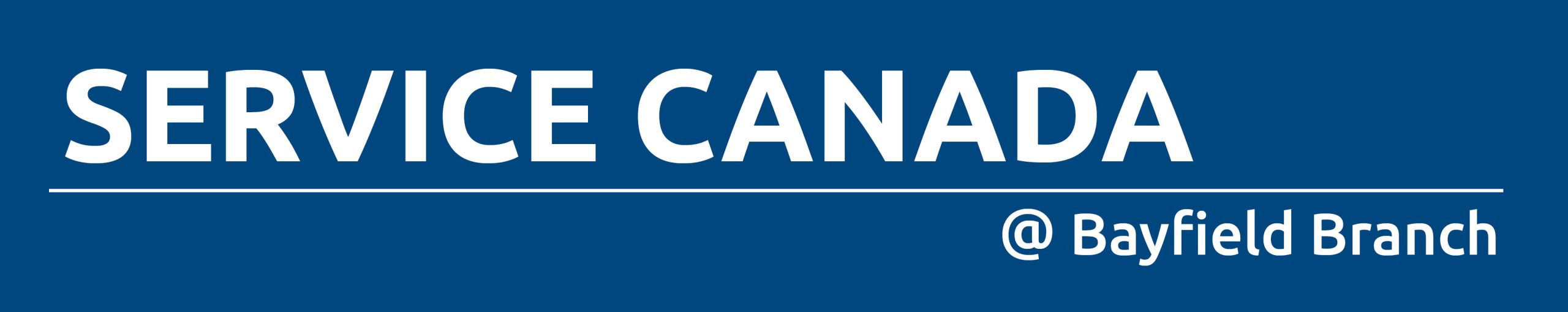 Dark blue rectangle with white text promoting Service Canada at the Bayfield Branch