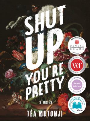 Book cover image of Shut Up You're Pretty
