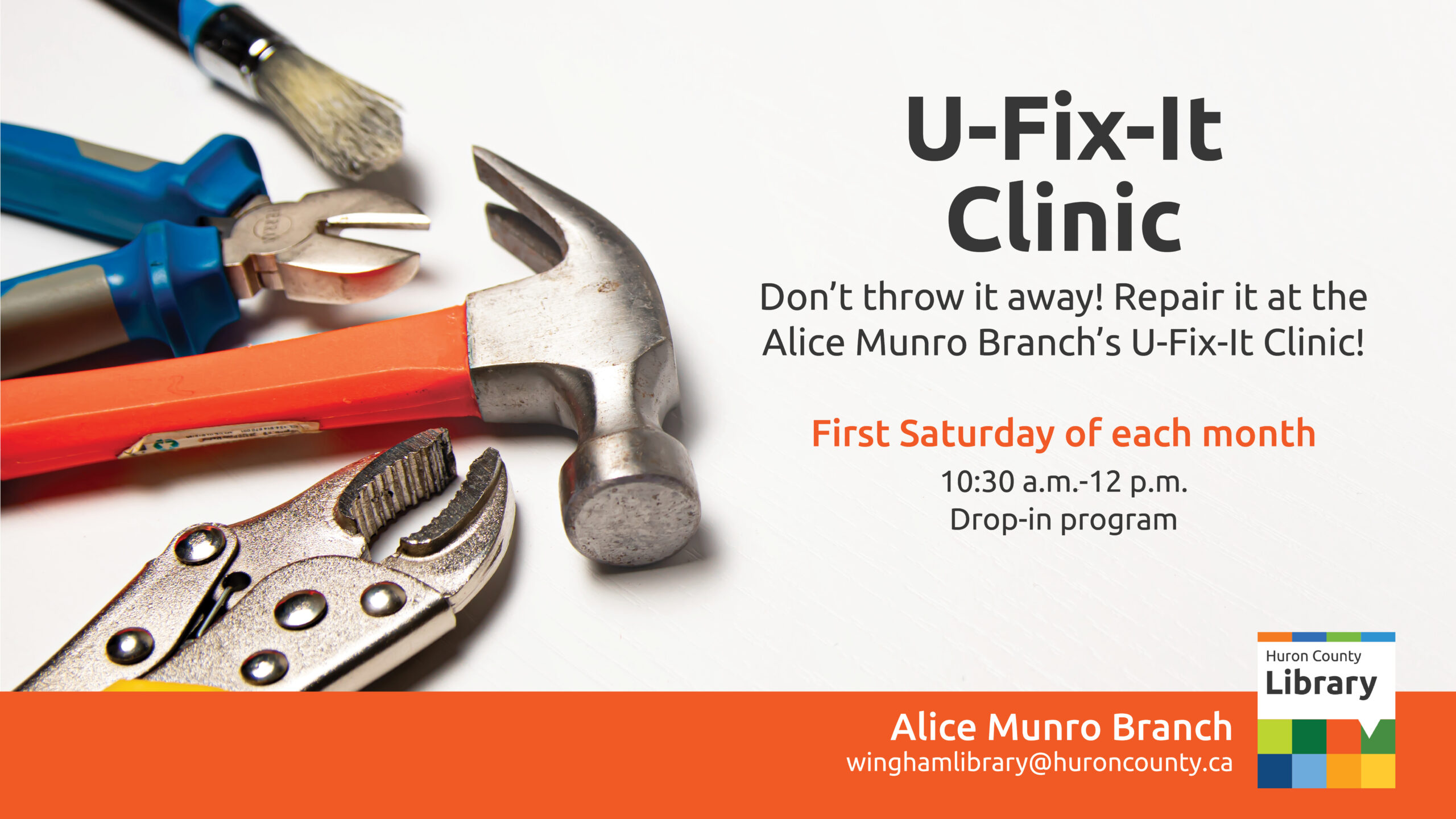 Photo of tools with text promoting U-Fix-It Clinic at Wingham