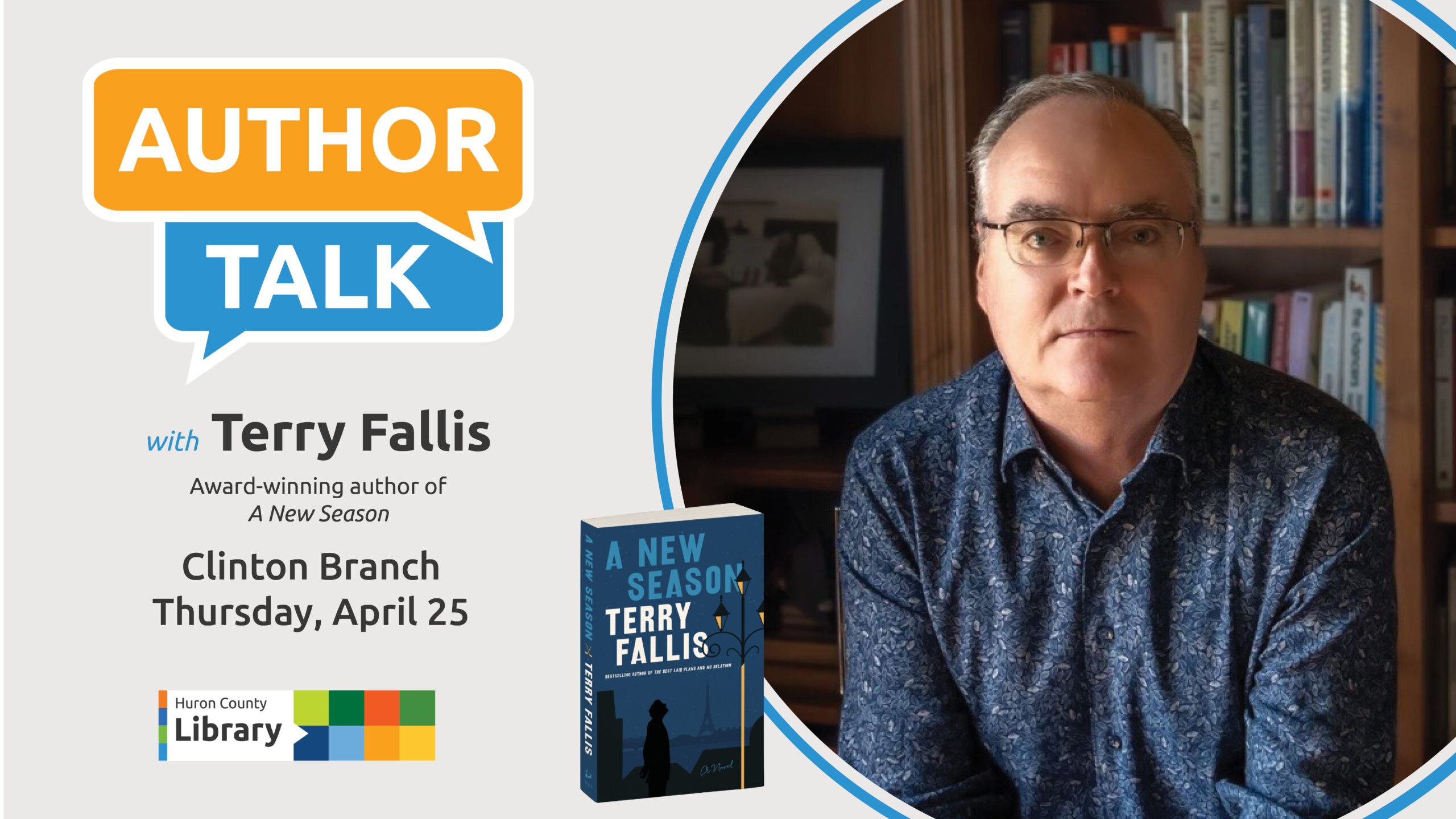 Photo of author Terry Fallis with text promoting author talk at Clinton branch