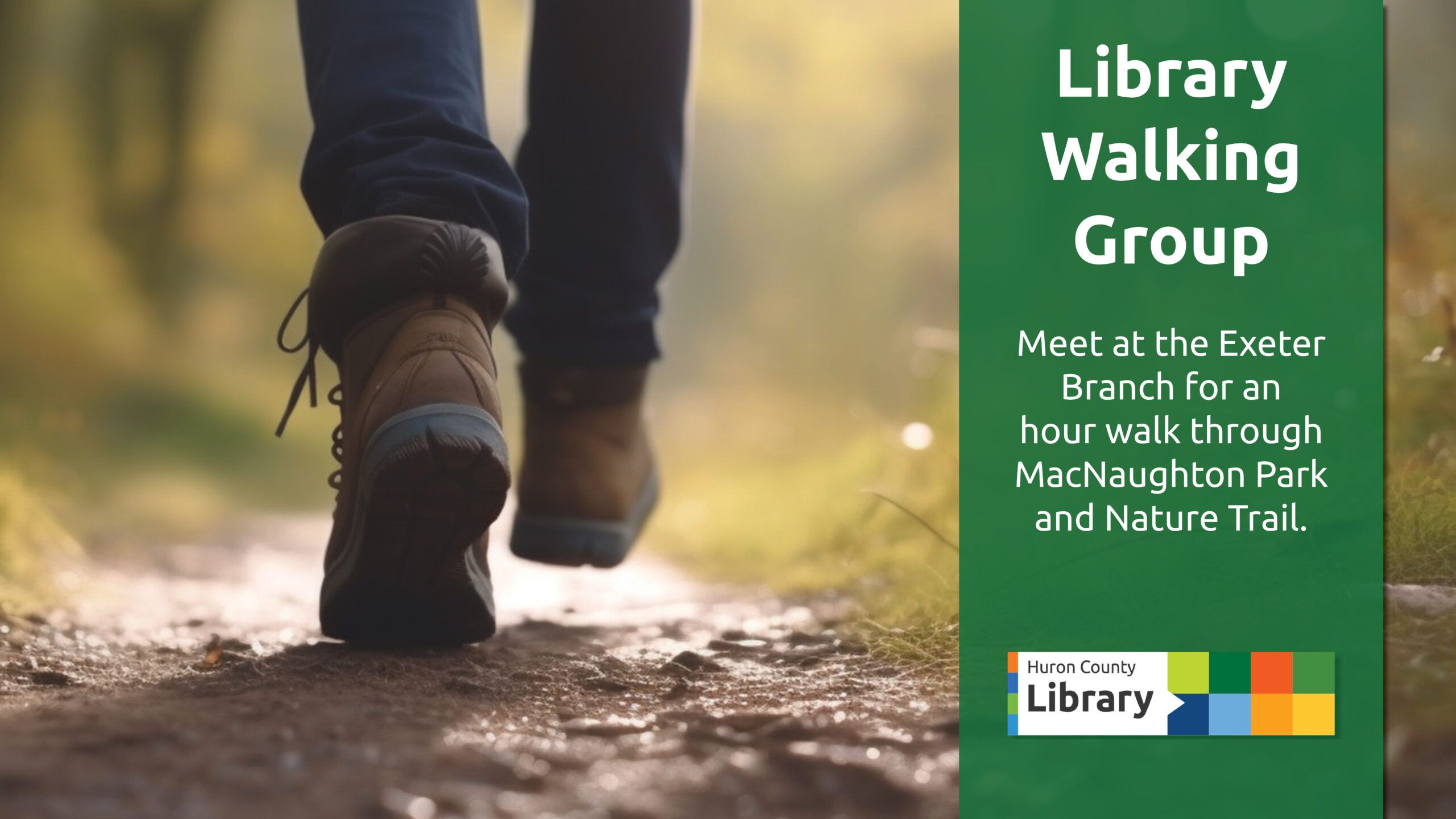 Photo of feet walking on a trail with text promoting Library Walking Group at Exeter