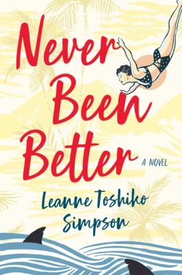Book cover of Never Been Better