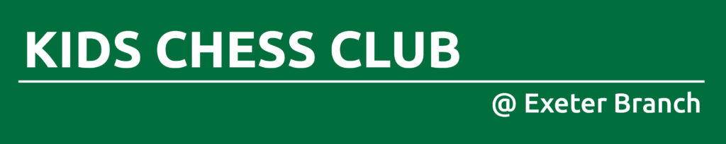 Green rectangle with text promoting Kids Chess Club at Exeter