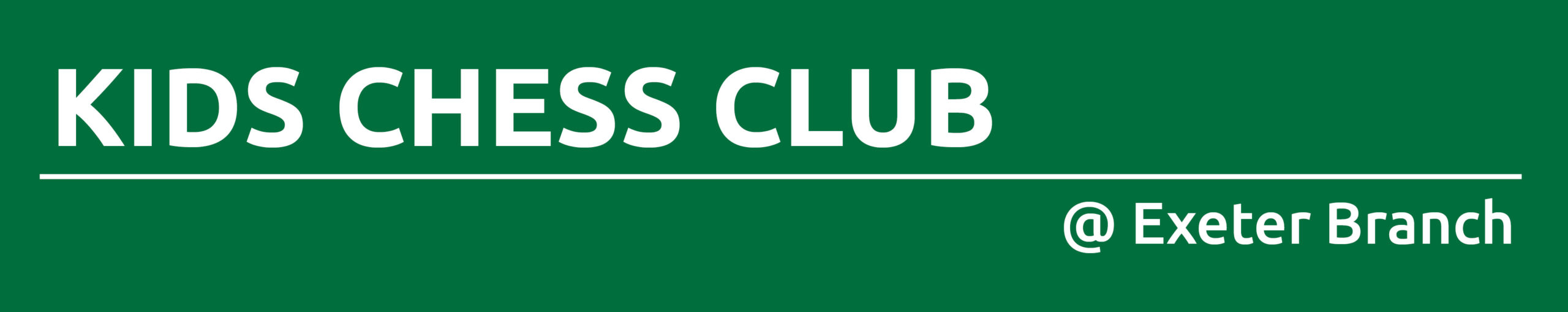 Green rectangle with text promoting Kids Chess Club at Exeter