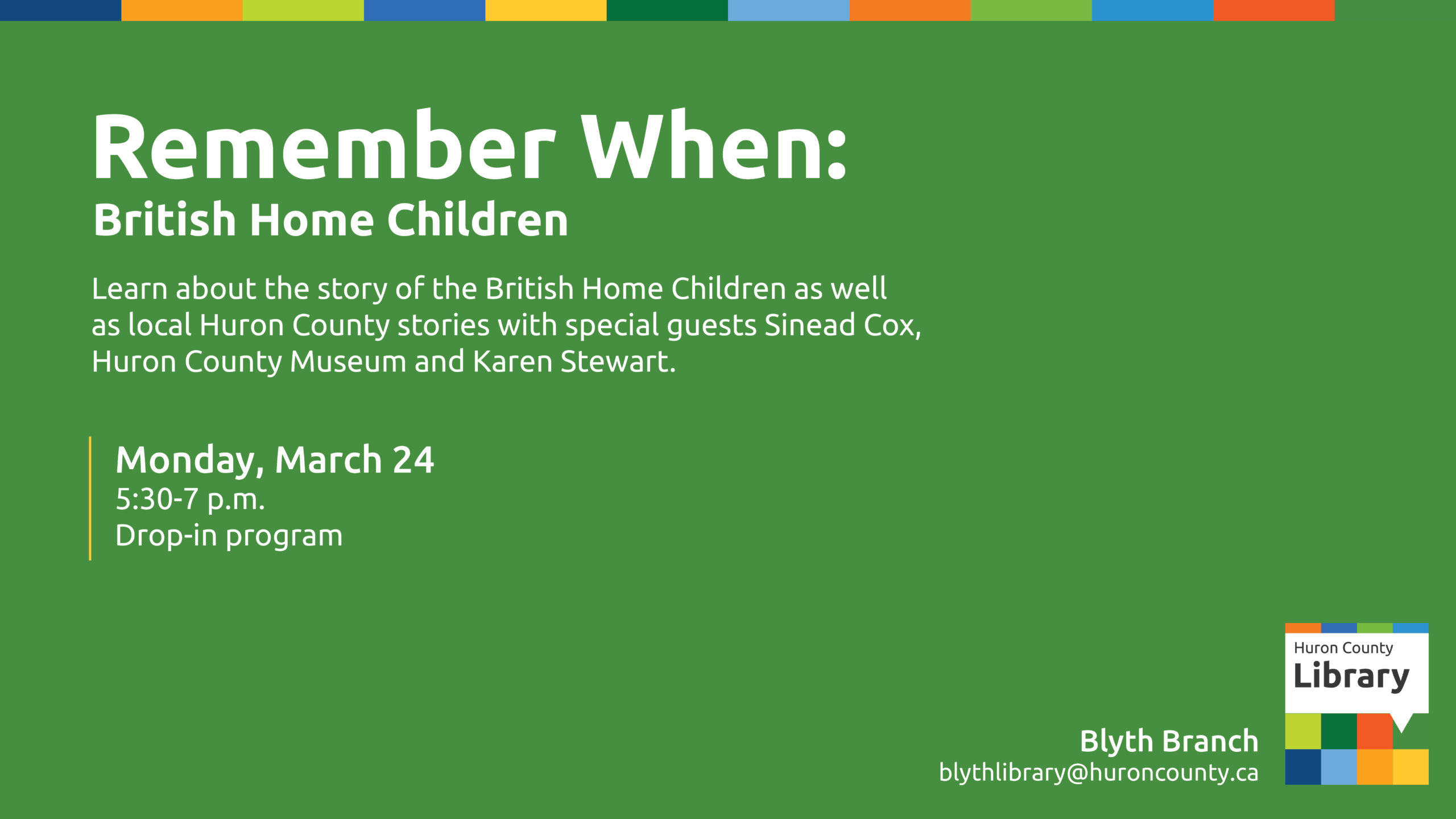 White text on a dark green background with text promoting Remember When British Home Children at Blyth
