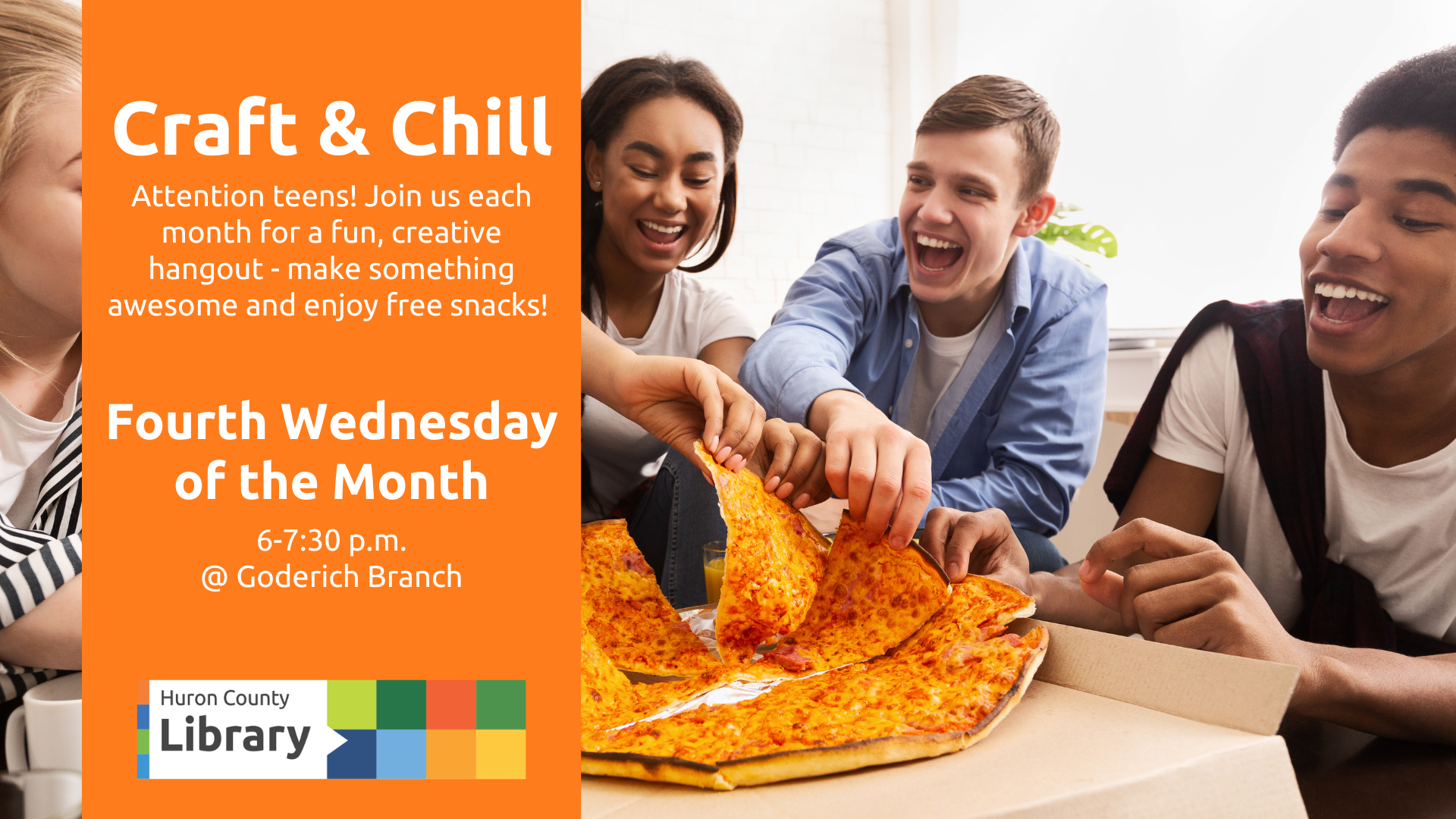 Image of teens eating pizza with text promoting Craft & Chill at Goderich