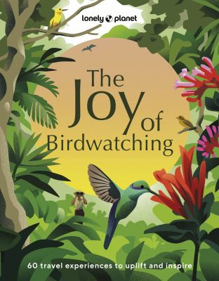index (41) Book cover image of The Joy of Birdwatching