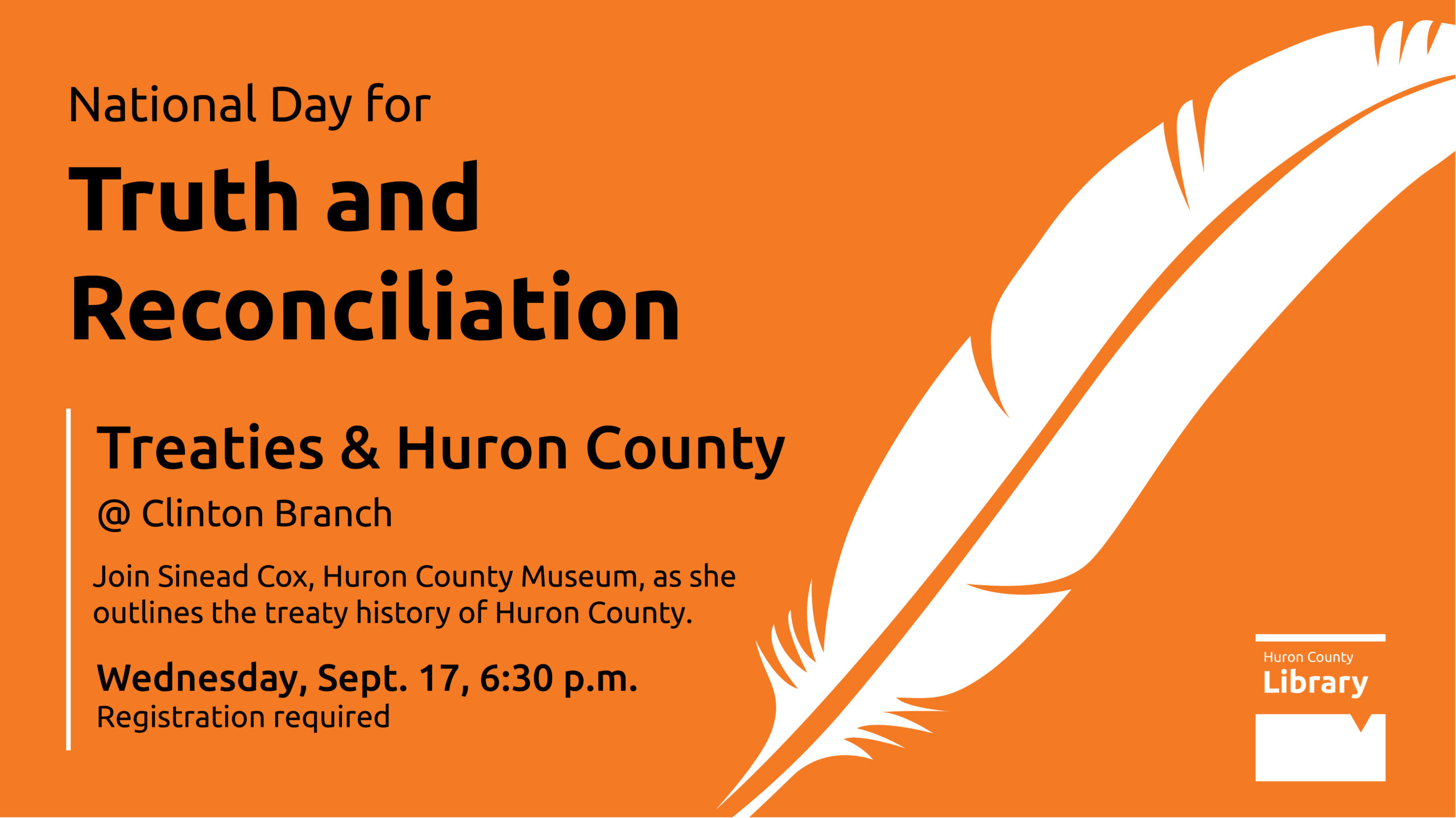 Orange back ground with a white feature and text promoting National Day for Truth and Reconciliation event at Clinton Branch