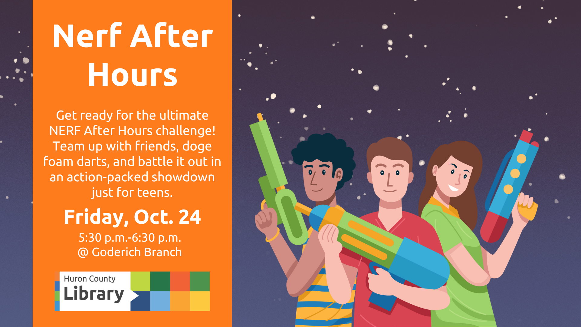 Illustration of 3 teens holding Nerf guns with text promoting Nerf After Hours at Goderich